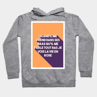 Edith Piaf Quotes Hoodie